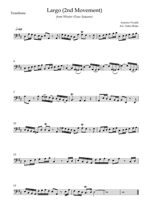 Largo from Winter (Antonio Vivaldi) for Trombone Solo