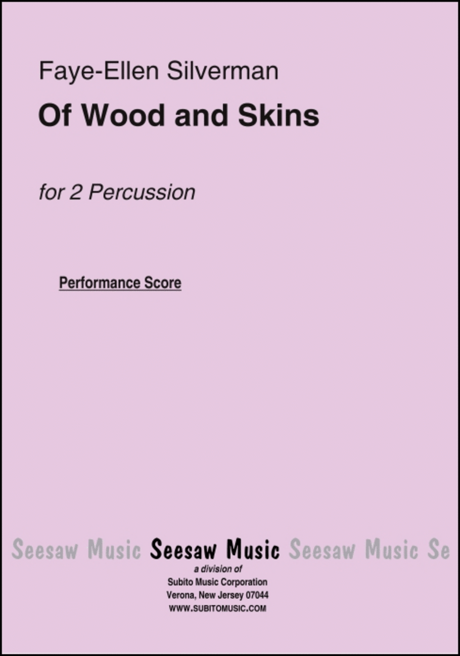 Of Wood and Skins