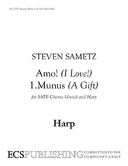Amo!: 1. Munus (A Gift) (Harp Part)