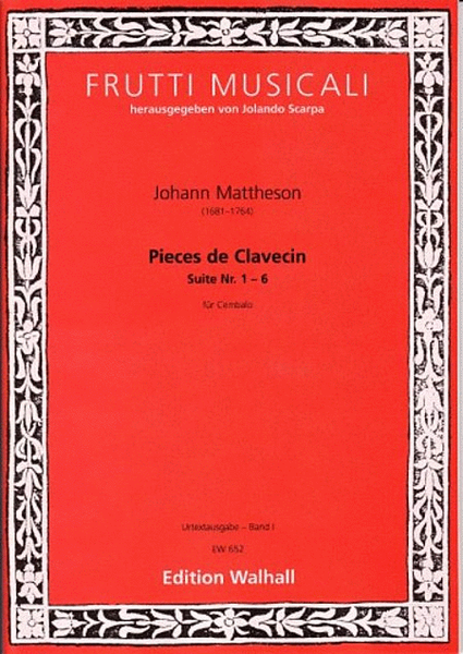 Pieces de Clavecin, Suiten 1-6