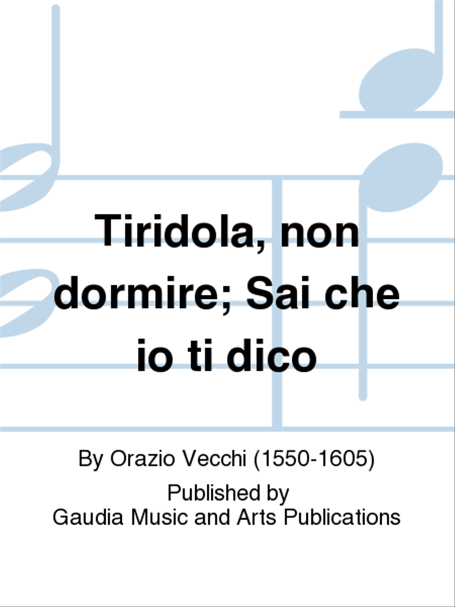 Tiridola, non dormire; Sai che io ti dico Choir scores gallery preview page 1
