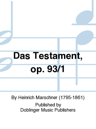 Das Testament, op. 93/1