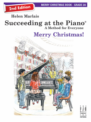 Book cover for Succeeding at the Piano, Merry Christmas Book - Grade 2A (2nd Edition)