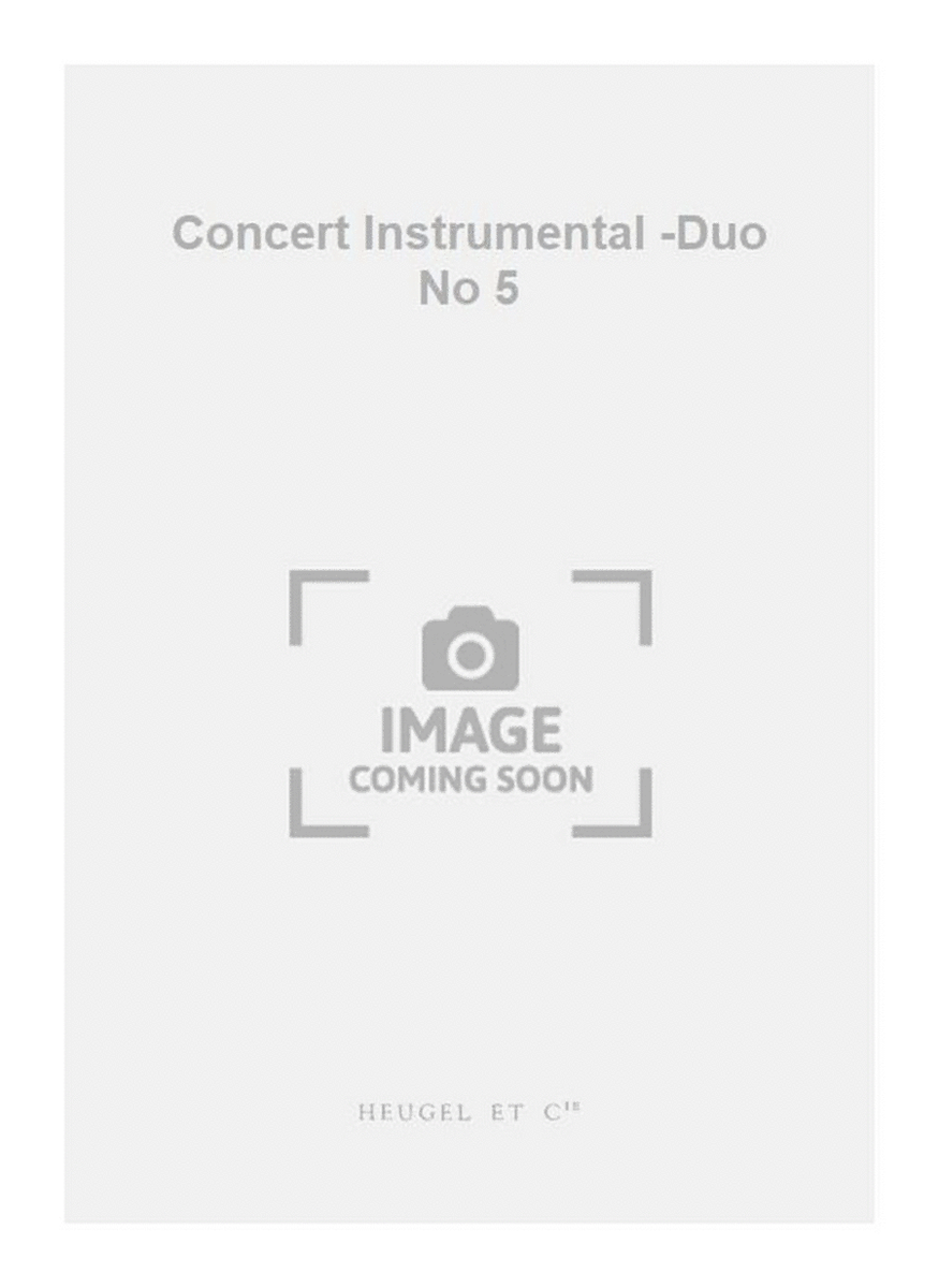 Concert Instrumental -Duo No 5