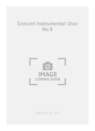 Concert Instrumental -Duo No 5