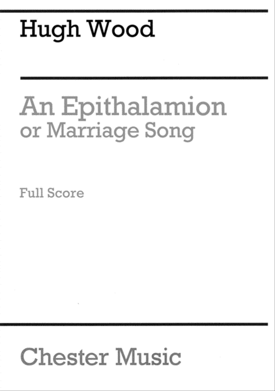 An Epithalamion, or Marriage Song