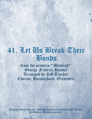 Book cover for 41. Let Us Break Their Bonds