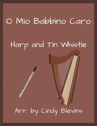 O Mio Babbino Caro, Harp and Tin Whistle (D)