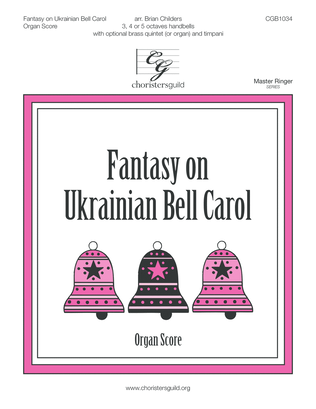Fantasy on Ukrainian Bell Carol - Organ Score