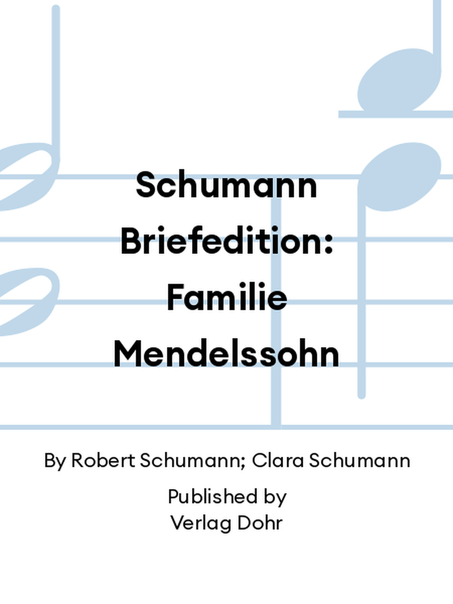 Schumann Briefedition: Familie Mendelssohn Collection / Songbook scores gallery preview page 1