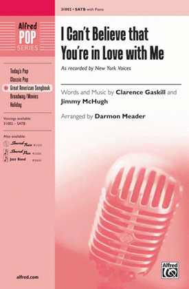 Book cover for I Can't Believe That You're in Love with Me