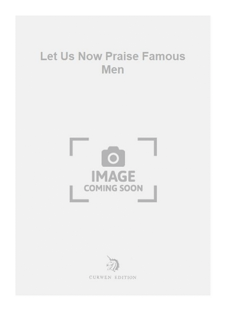 Let Us Now Praise Famous Men Unison Choir scores gallery preview page 1
