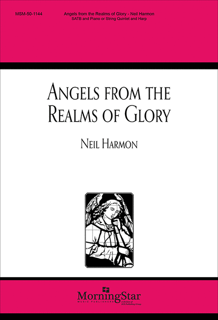 Angels from the Realms of Glory (Choral Score)
