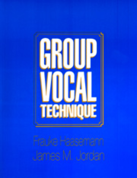 Group Vocal Technique