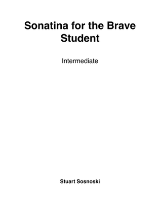 Sonatina for the Brave Student