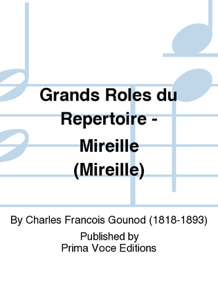 Grands Roles du Repertoire - Mireille (Mireille)