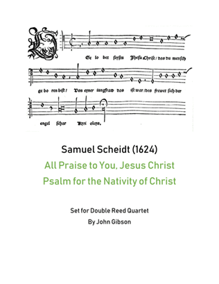 Samuel Scheidt - All Praise to You, Jesus - Double Reed Quartet