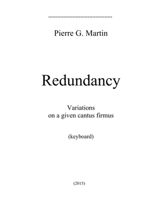 Redundancy - Variations on a Given Cantus Firmus (keyboard)