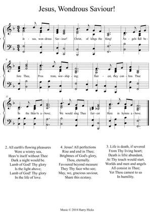 Jesus, wondrous Saviour! A new tune to this wonderful old hymn.