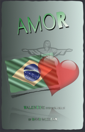 Amor, (Portuguese for Love), Cello Duet