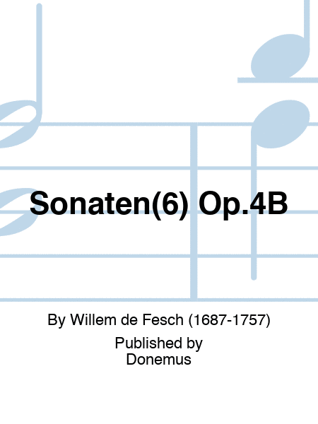 Sonaten(6) Op.4B