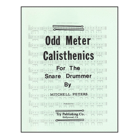 Odd Meter Calisthenics For The Snare Drummer