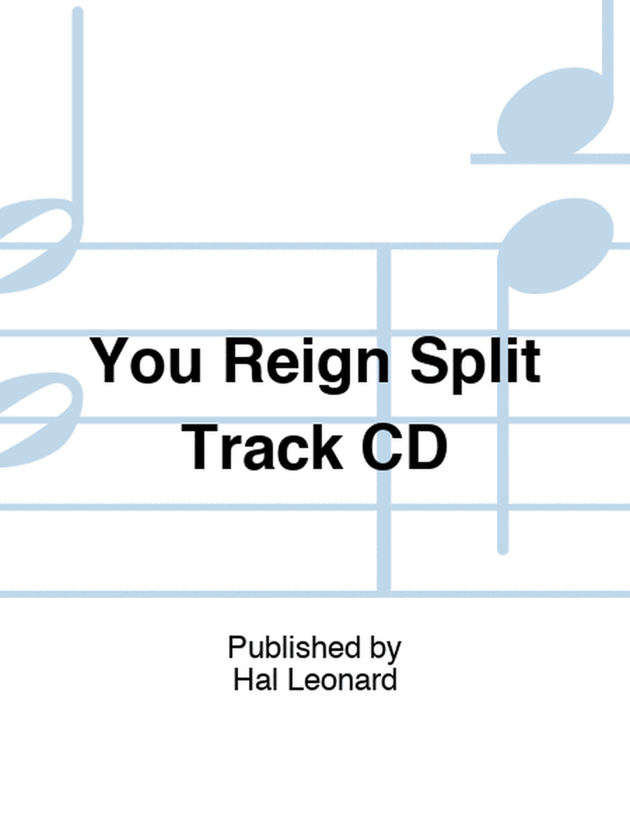 You Reign Split Track CD