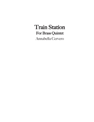 Train Station; for brass quintet