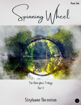Spinning Wheel (The Hourglass Trilogy, Part 1) - Piano Solo