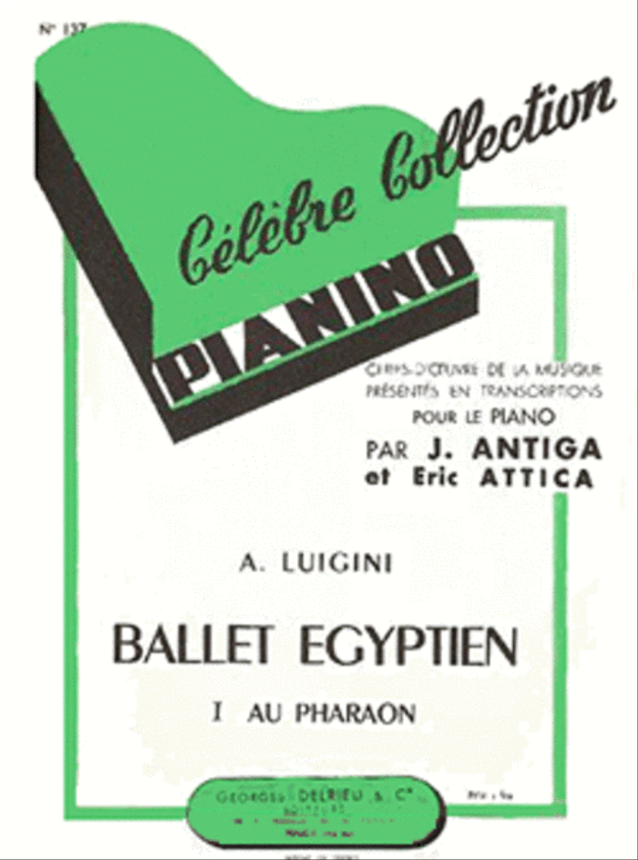 Ballet egyptien No. 1: Au Pharaon - Pianino 137 Piano Solo scores gallery preview page 1