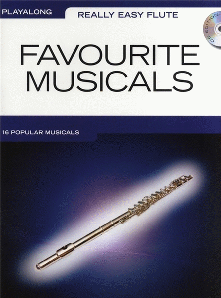 Really Easy Flute Favourite Musicals Book/CD