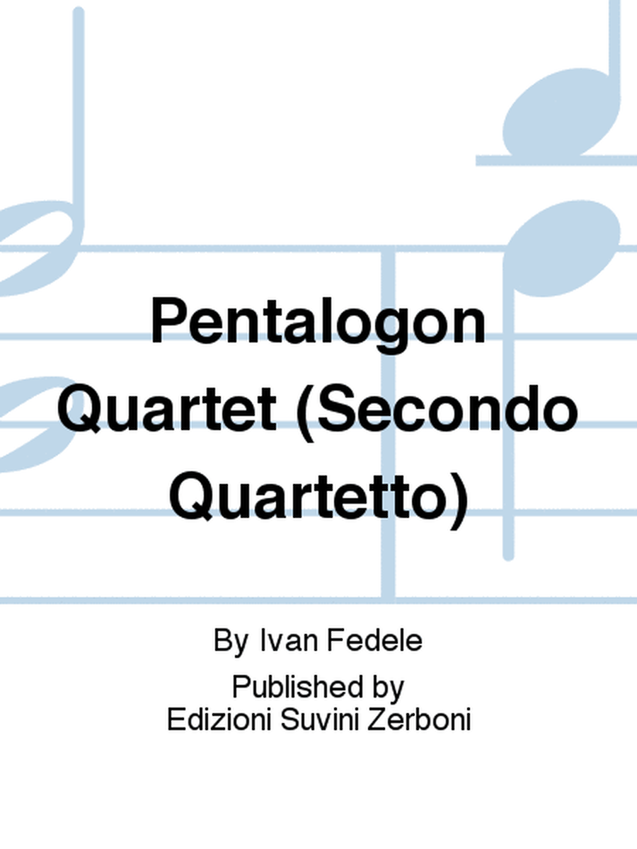 Pentalogon Quartet (Secondo Quartetto)