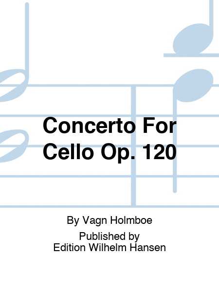 Concerto For Cello Op. 120