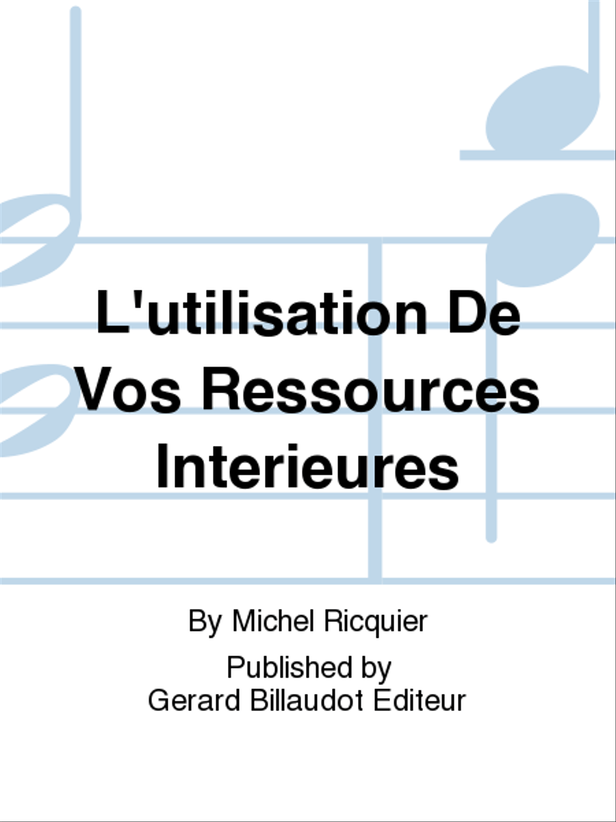 L'Utilisation De Vos Ressources Interieures School and Community scores gallery preview page 1