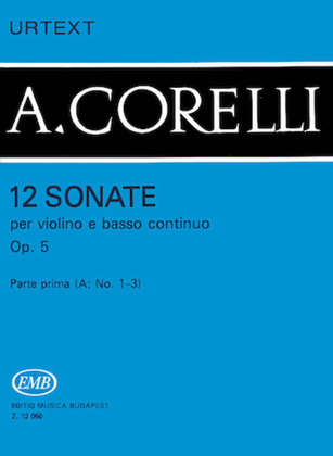 Book cover for 12 Sonatas for Violin and Basso Continuo, Op. 5 – Volume 1a
