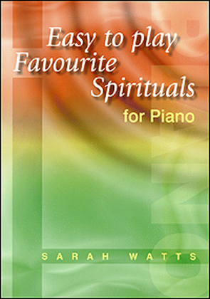 Book cover for Easy to Play Favourite Spirituals for Piano
