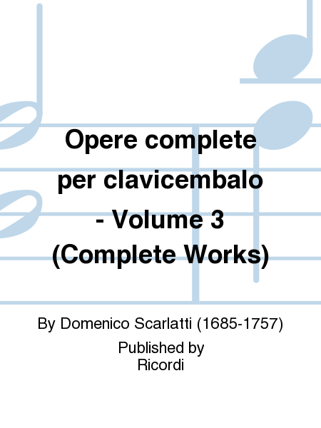 Opere complete per clavicembalo - Volume 3 (Complete Works)