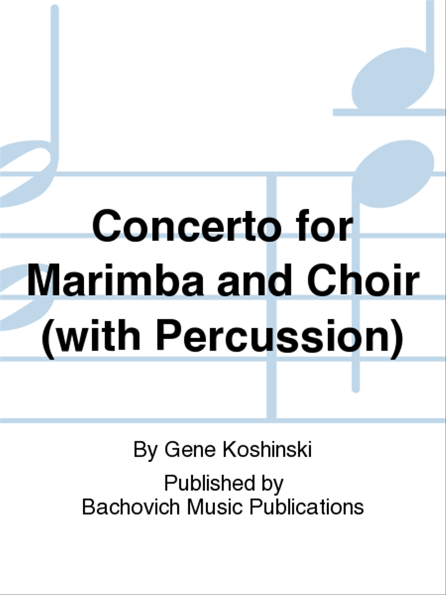 Concerto for Marimba and Choir (with Percussion) Choir scores gallery preview page 1