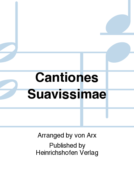 Cantiones Suavissimae