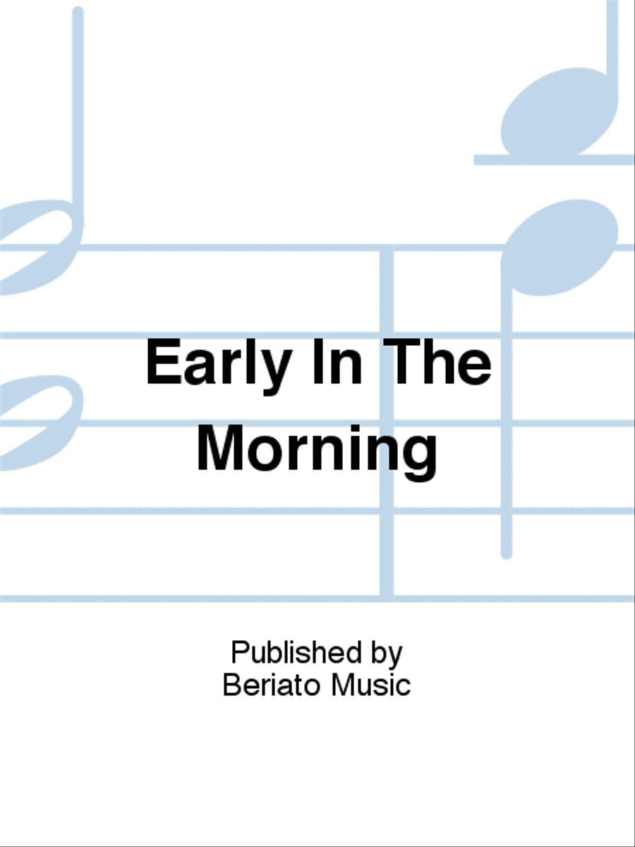Early In The Morning Piano, Vocal, Guitar scores gallery preview page 1