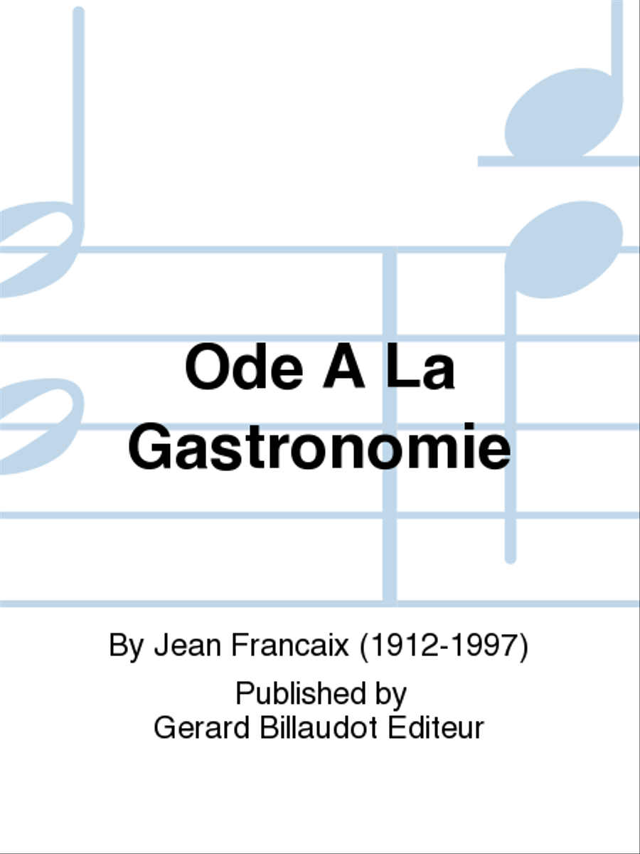 Ode A La Gastronomie 4-Part scores gallery preview page 1