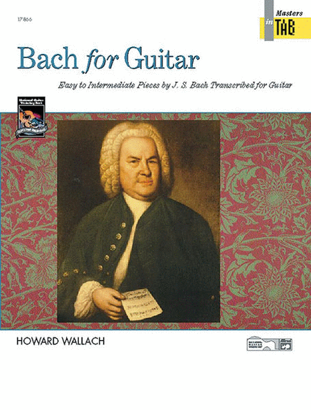 Johann Sebastian Bach: Bach for Guitar - Masters in Tab