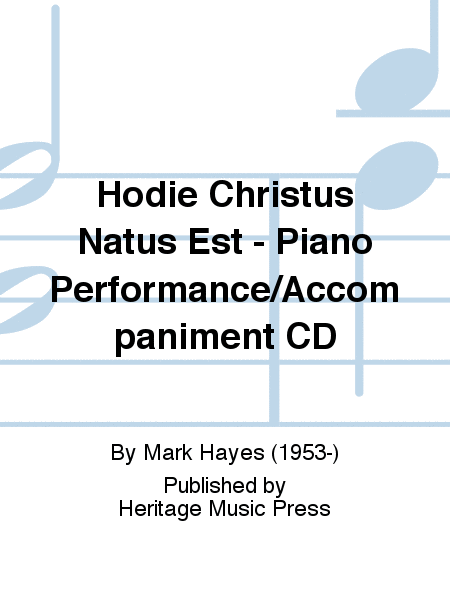 Hodie Christus Natus Est - Piano Performance/Accompaniment CD