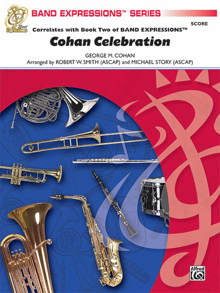 George M. Cohan: Cohan Celebration