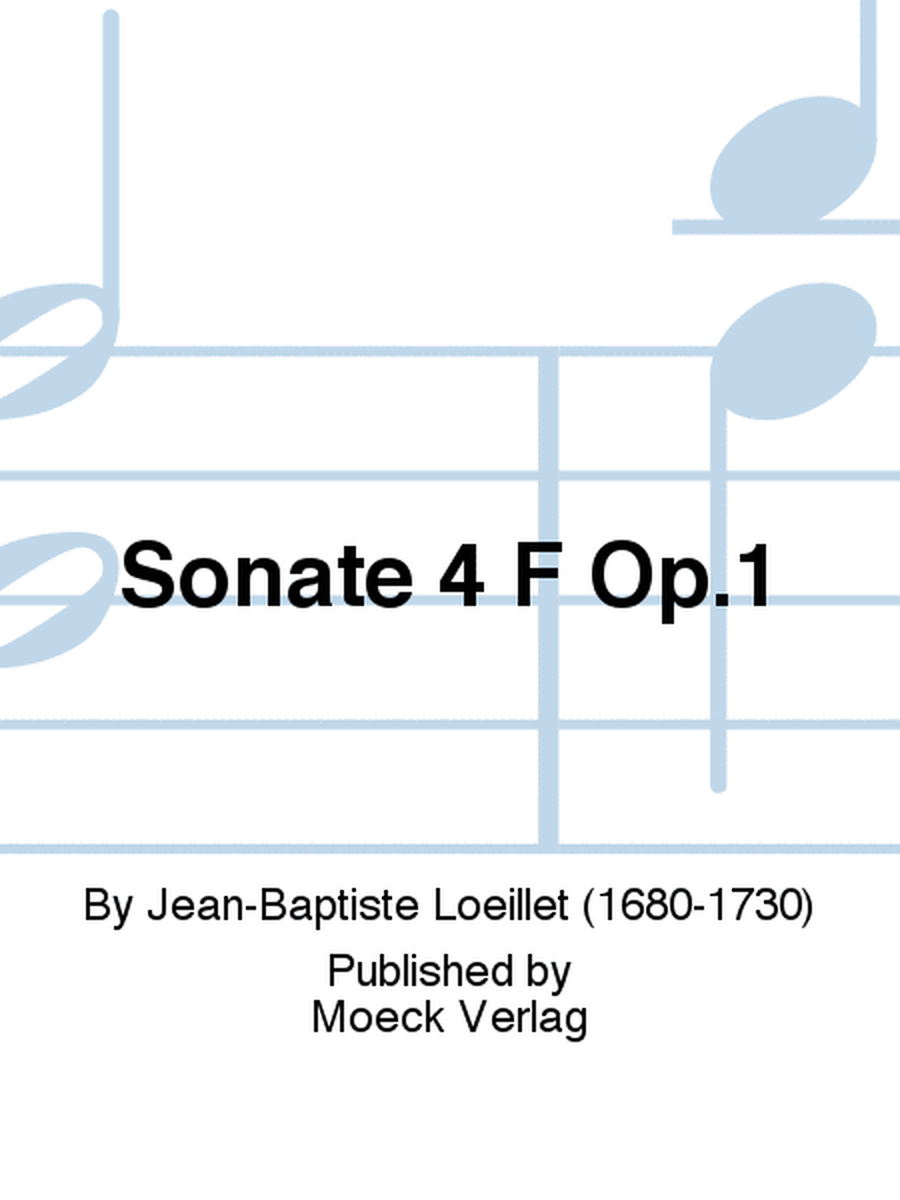 Sonate 4 F Op.1