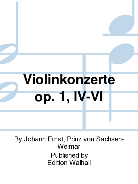 Violinkonzerte op. 1, IV-VI