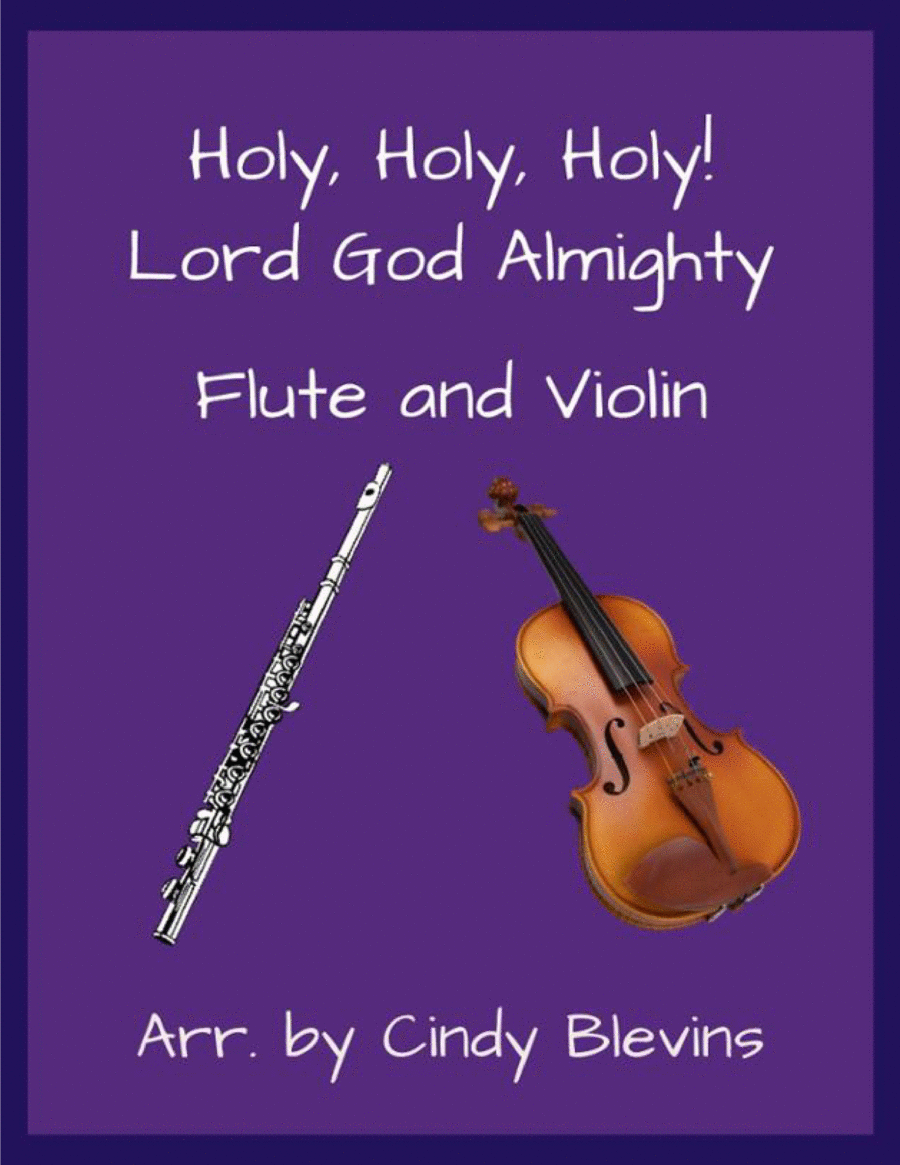 Holy, Holy, Holy! Lord God Almighty, for Flute and Violin image number null