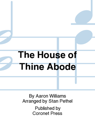 The House Of Thine Abode