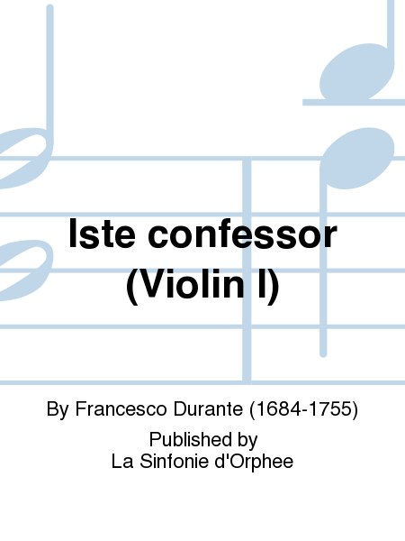 Iste confessor (Violin I)