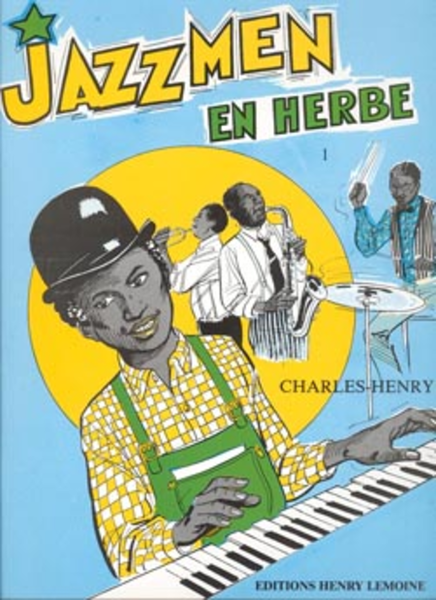 Jazzmen en herbe - Volume 1